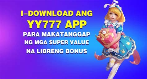 yy777 download|YY777 App: Download & Play Now Enjoy Exclusive Bonus!.